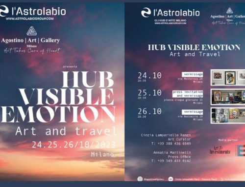 Hub Visible Emotion. Art & Travel by Agostino Art Gallery & Astrolabio Viaggi