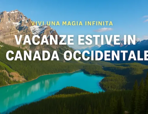 Viaggio in Canada occidentale: l’estate perfetta tra montagne, laghi e natura selvaggia
